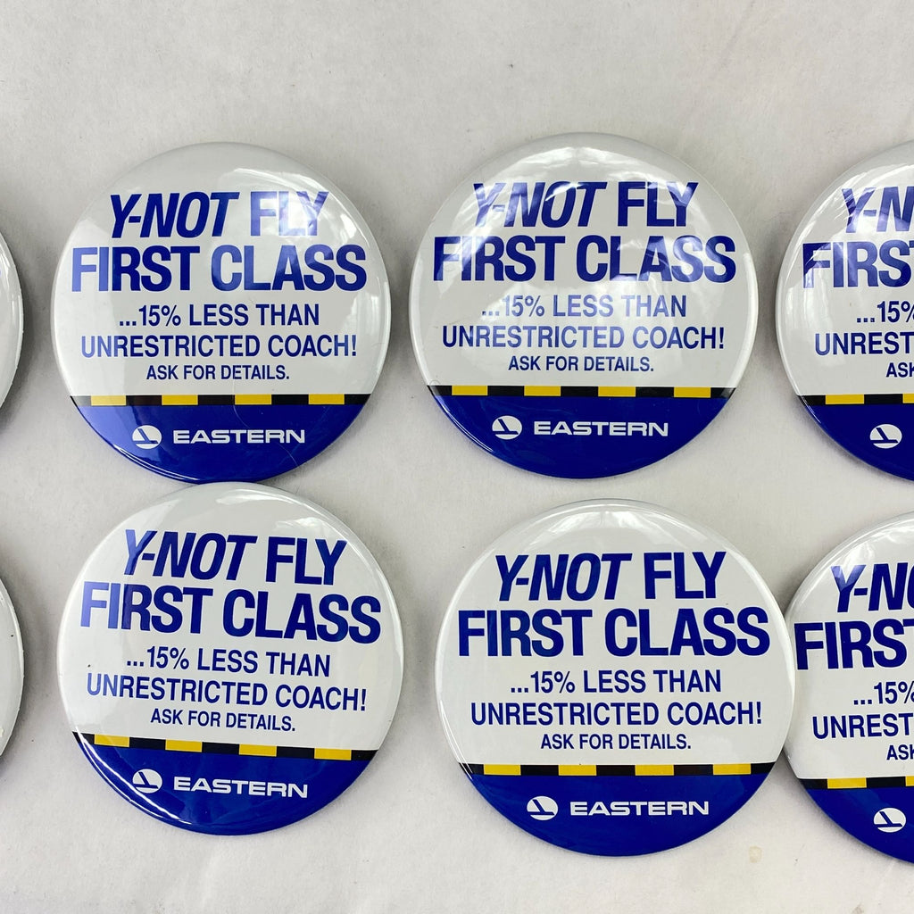 Vintage Eastern Airlines Y Not Fly First Class Pinback Button Lot of 12