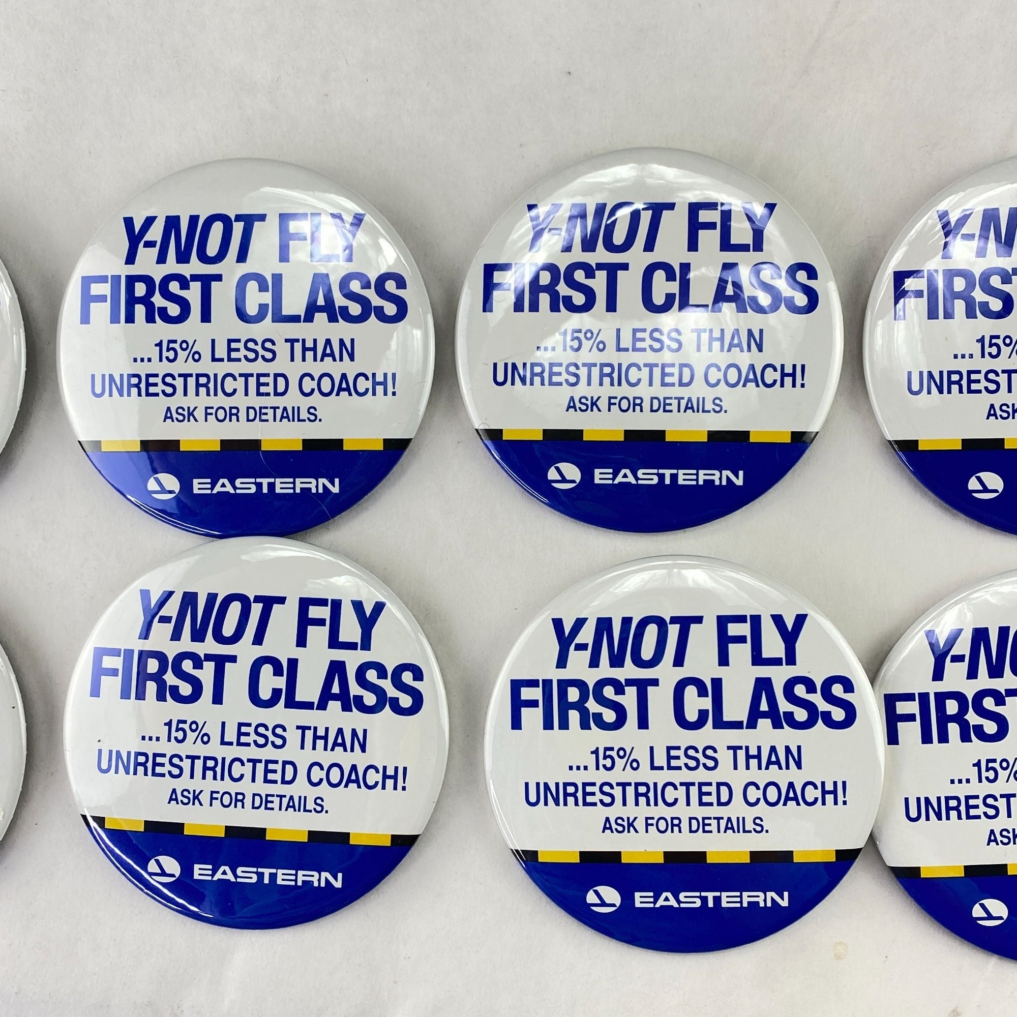 Vintage Eastern Airlines Y Not Fly First Class Pinback Button Lot of 12
