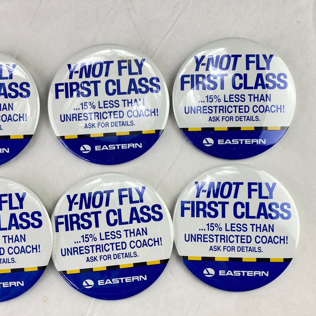 Vintage Eastern Airlines Y Not Fly First Class Pinback Button Lot of 12